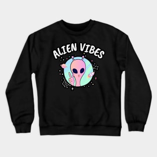 Alien vibes Crewneck Sweatshirt